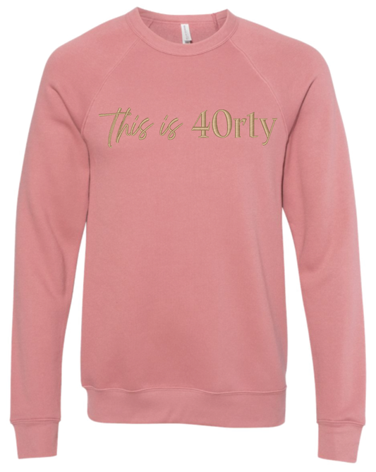 This is 40rty Embroidered Sweatshirt