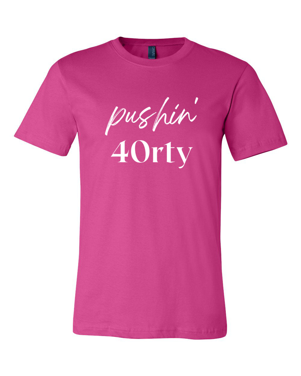 Pushin' 40rty Shirt